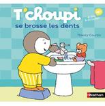 Livre T'choupi brosse les dents