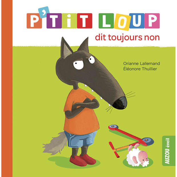 P'tit Loup dit toujours non AUZOU EDITIONS