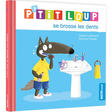 P'tit Loup se brosse les dents AUZOU EDITIONS